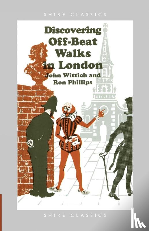 Wittich, John, Phillips, Ron - Discovering Off-Beat Walks in London