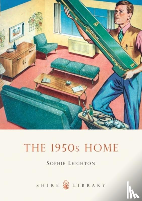 Leighton, Sophie - The 1950s Home