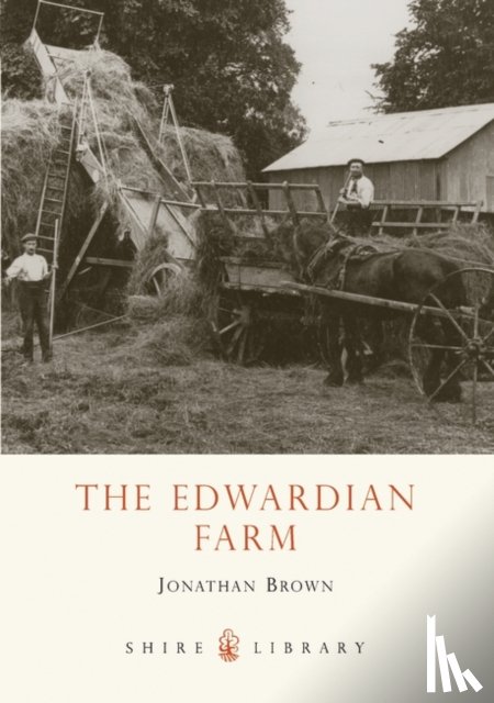 Brown, Jonathan - The Edwardian Farm