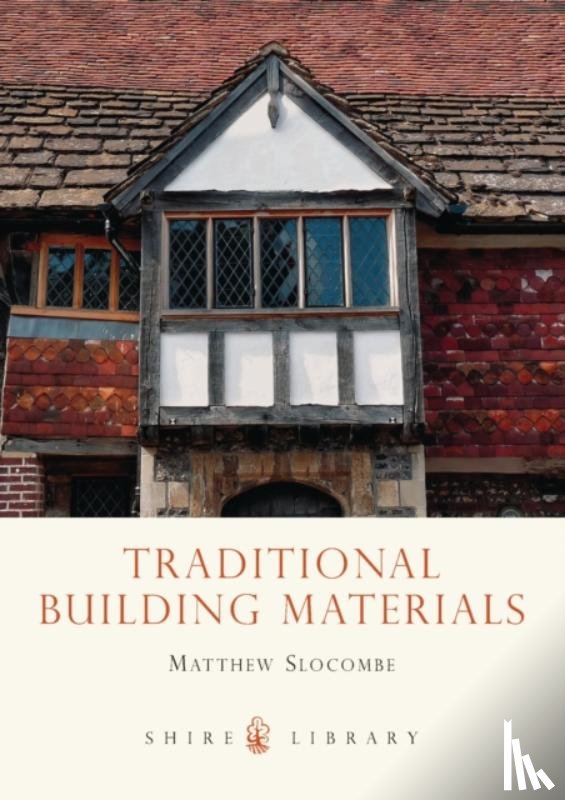 Slocombe, Matthew - Traditional Building Materials