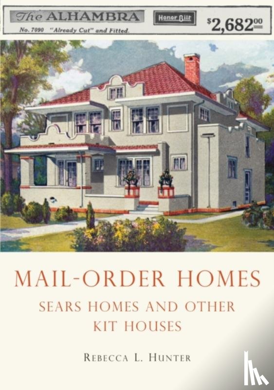 Hunter, Rebecca L. - Mail-Order Homes