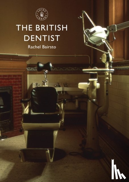 Bairsto, Rachel - The British Dentist