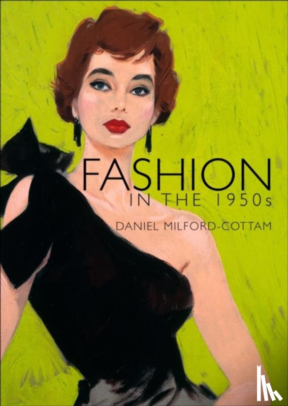 Milford-Cottam, Daniel - Fashion in the 1950s