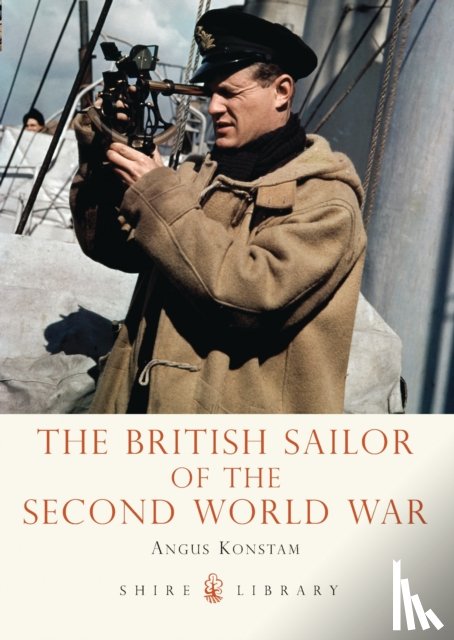 Konstam, Angus - The British Sailor of the Second World War