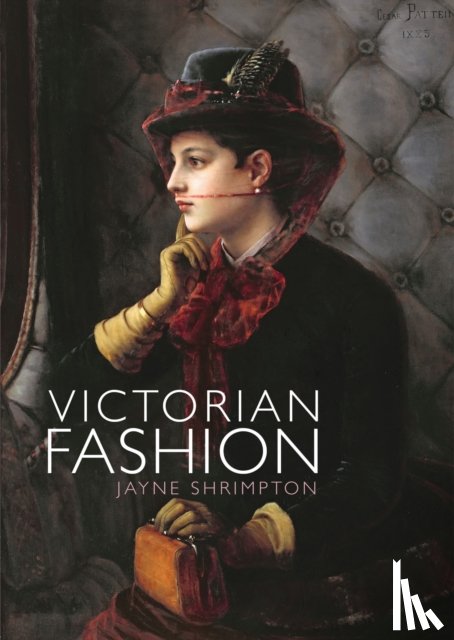 Shrimpton, Jayne - Victorian Fashion