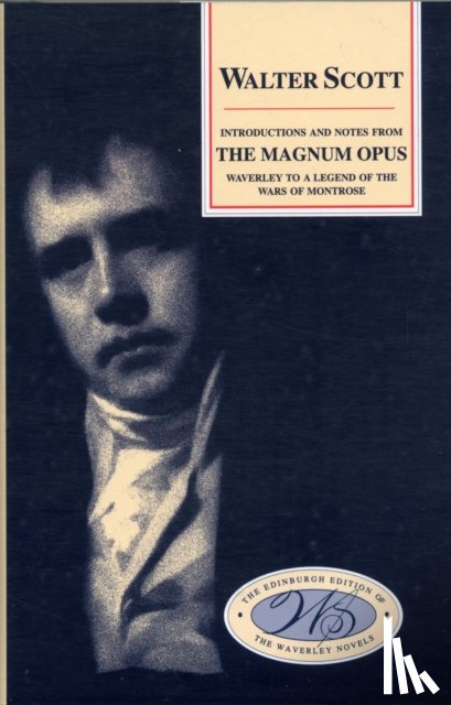 Scott, Walter - Introductions and Notes from the Magnum Opus
