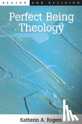 Rogers, Katherin A - Perfect Being Theology
