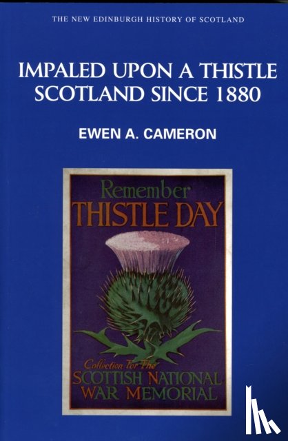 Cameron, Ewen A. - Impaled Upon a Thistle