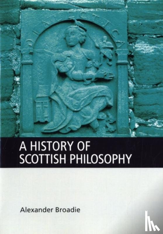 Broadie, Alexander (Honorary Professorial Research Fellow - A History of Scottish Philosophy