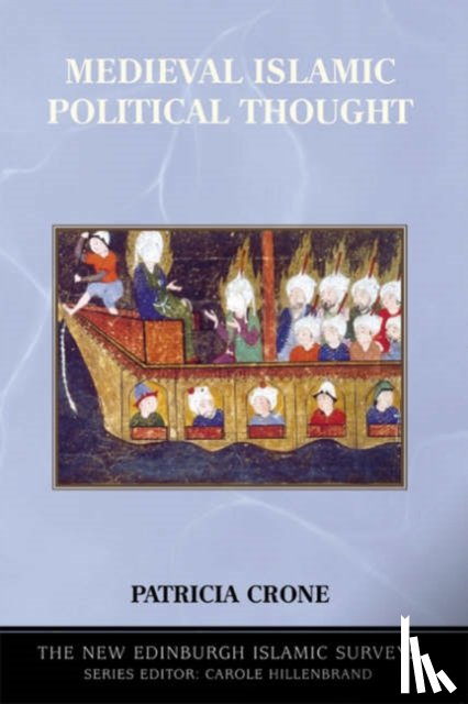 Crone, Patricia (Mellon Professor of Islamic History - Medieval Islamic Political Thought
