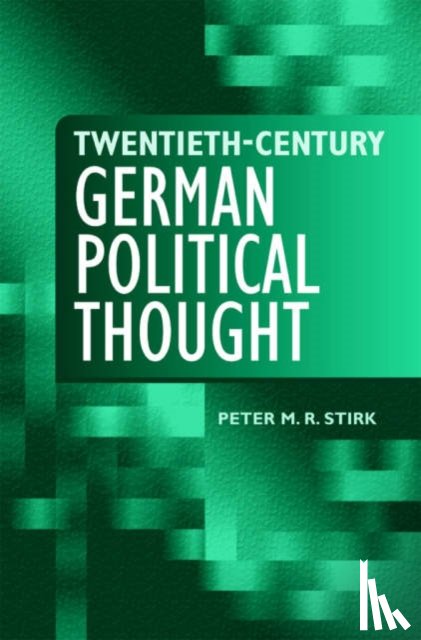 Stirk, Peter M. R. (Senior Lecturer in Politics - Twentieth-Century German Political Thought