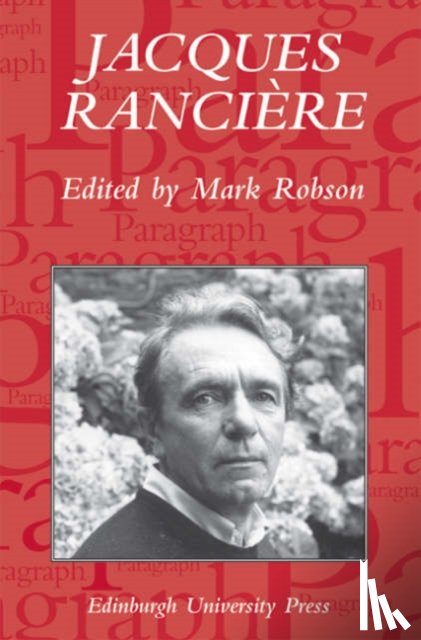  - Jacques Ranciere: Aesthetics, Politics, Philosophy