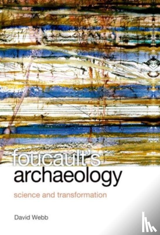 Webb, David (Senior Lecturer - Foucault's Archaeology
