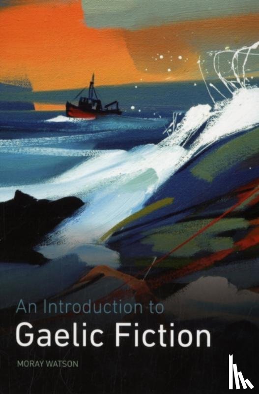 Watson, Moray - An Introduction to Gaelic Fiction