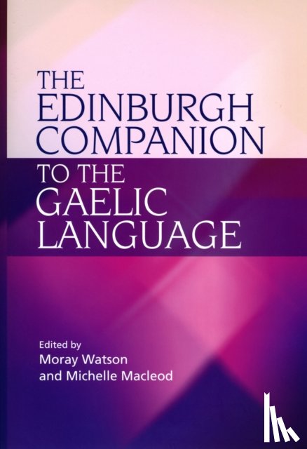  - The Edinburgh Companion to the Gaelic Language