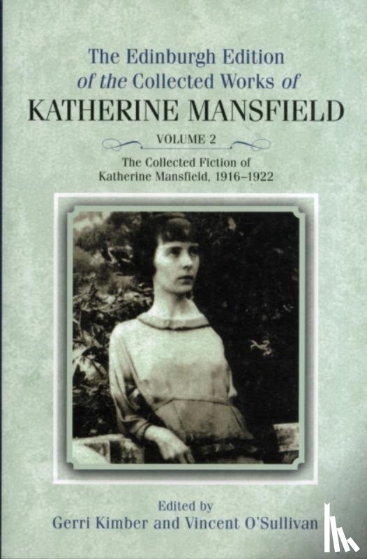 Mansfield, Katherine - The Collected Fiction of Katherine Mansfield, 19161922