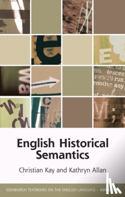 Kay, Christian, Allan, Kathryn L - English Historical Semantics
