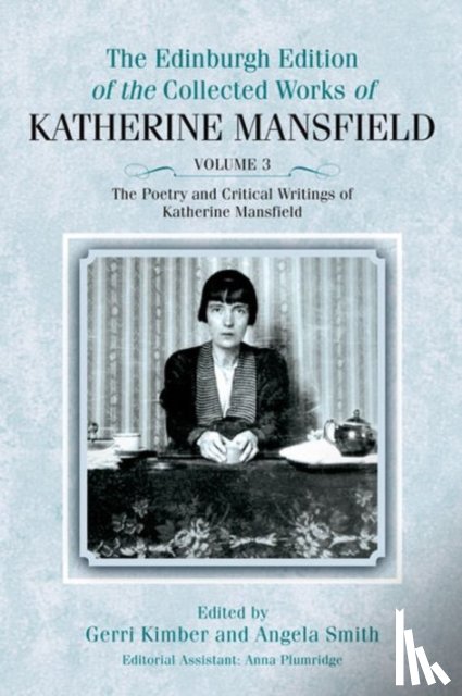  - The Poetry and Critical Writings of Katherine Mansfield