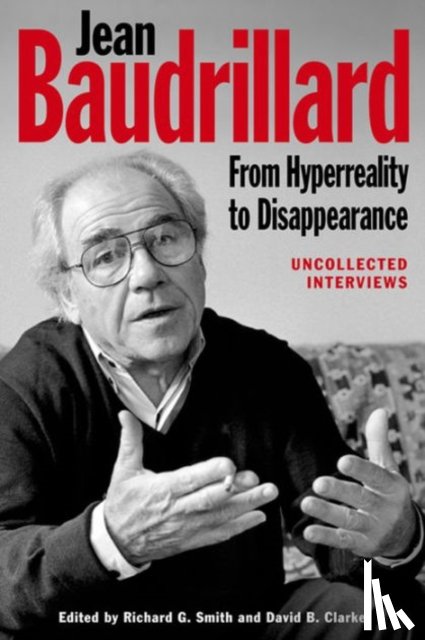  - Jean Baudrillard: From Hyperreality to Disappearance