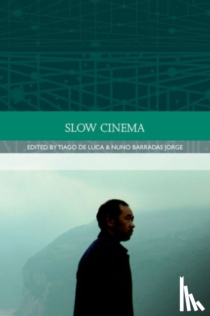  - Slow Cinema