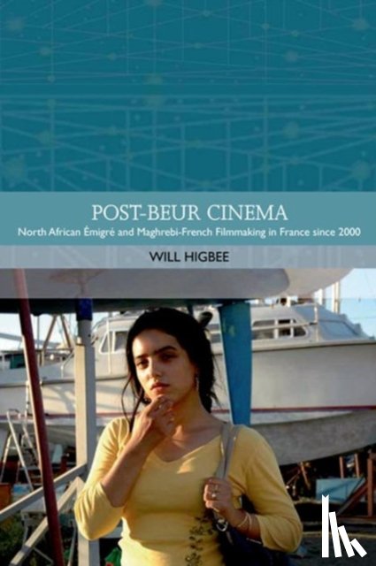 Higbee, Will (Professor of Film Studies - Post-beur Cinema
