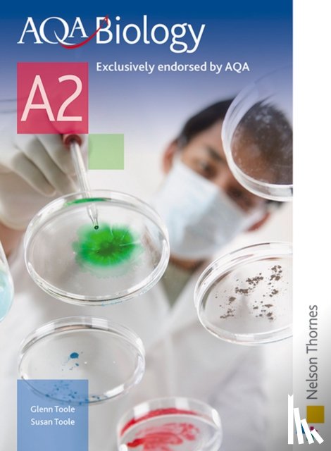 Toole, Glenn, Toole, Susan - AQA Biology A2 Student Book