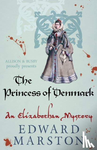 Marston, Edward - The Princess of Denmark