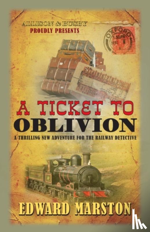 Marston, Edward - A Ticket to Oblivion
