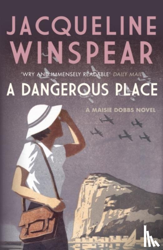 Winspear, Jacqueline - A Dangerous Place