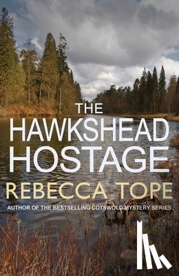 Tope, Rebecca (Author) - The Hawkshead Hostage