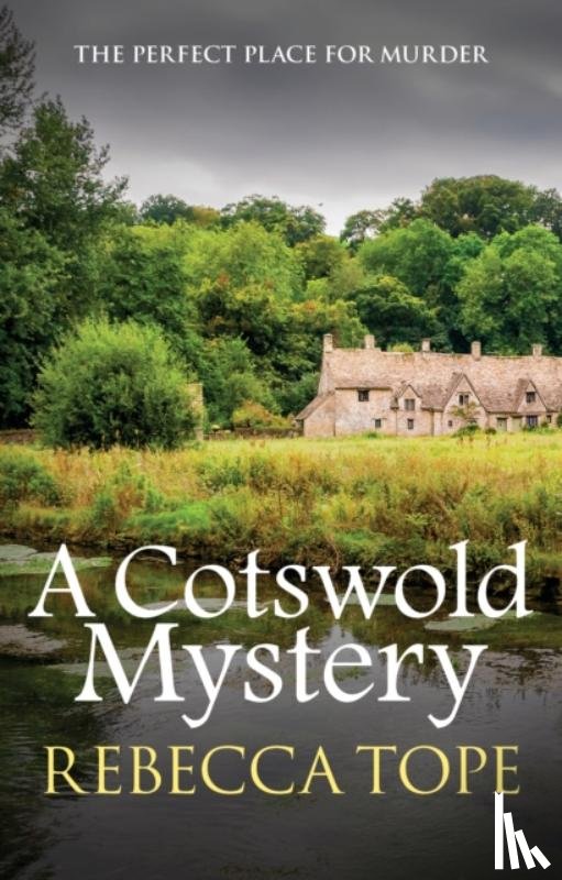 Tope, Rebecca - A Cotswold Mystery