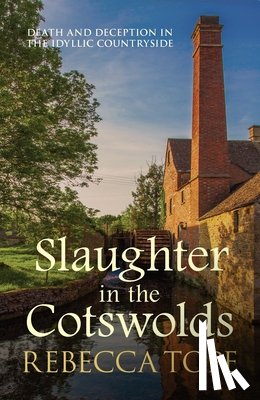Tope, Rebecca (Author) - Slaughter in the Cotswolds