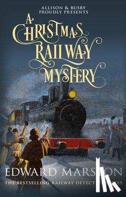 Marston, Edward - A Christmas Railway Mystery