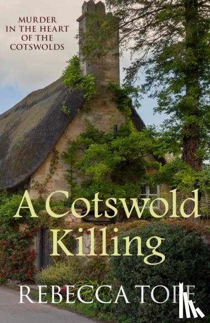 Tope, Rebecca (Author) - A Cotswold Killing