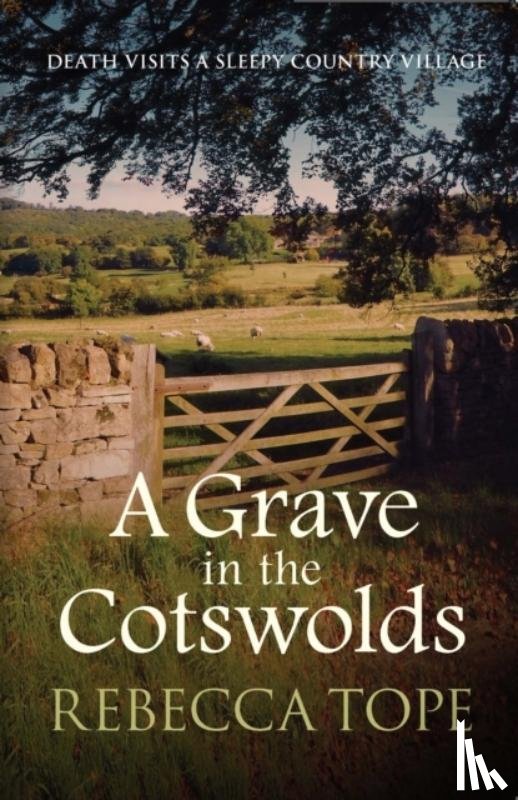 Tope, Rebecca (Author) - A Grave in the Cotswolds