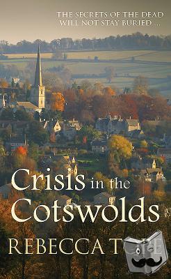 Tope, Rebecca (Author) - Crisis in the Cotswolds