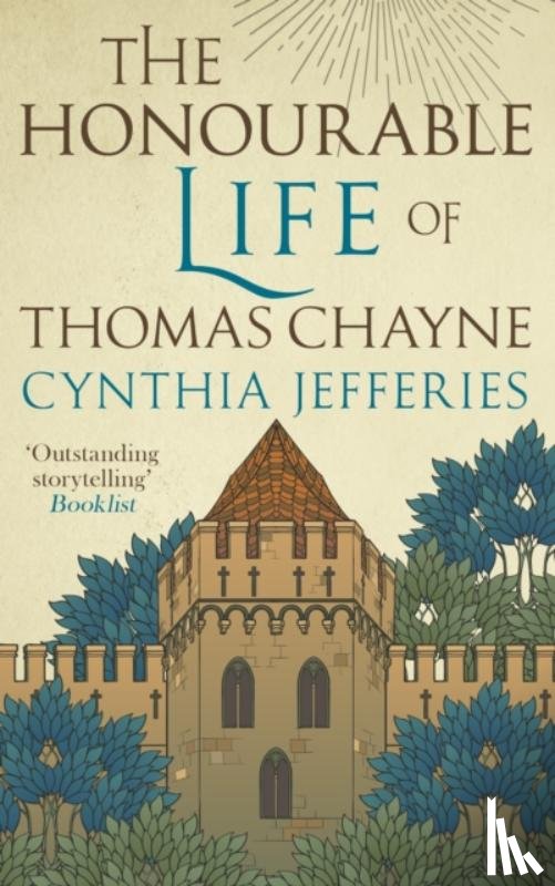 Jefferies, Cynthia - The Honourable Life of Thomas Chayne