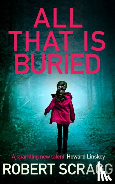 Scragg, Robert - All That is Buried