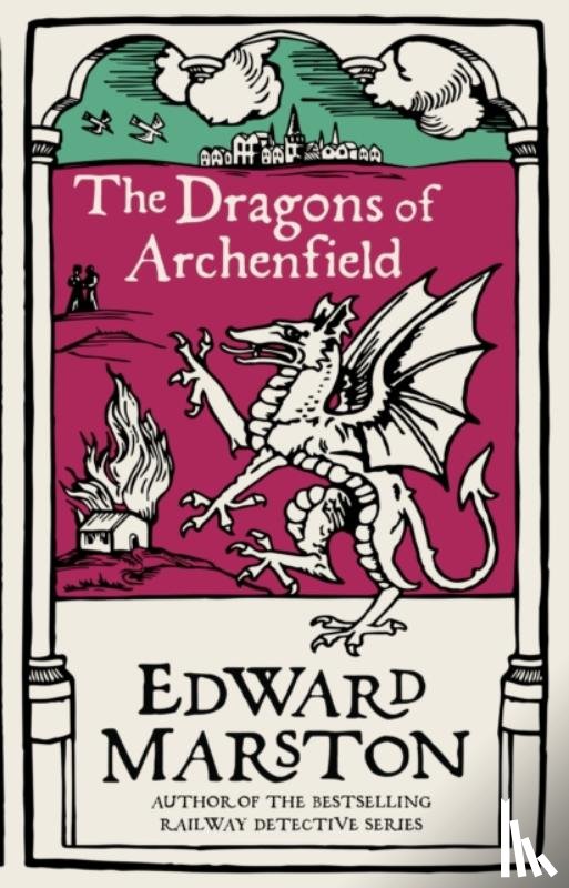 Marston, Edward - The Dragons of Archenfield