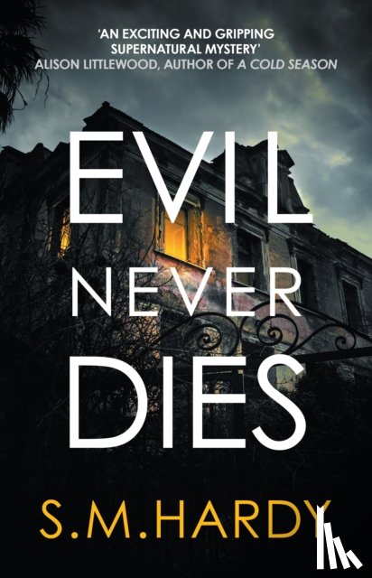 Hardy, S M - Evil Never Dies