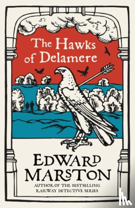 Marston, Edward - The Hawks of Delamere