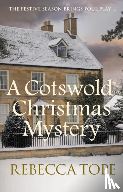 Tope, Rebecca (Author) - A Cotswold Christmas Mystery