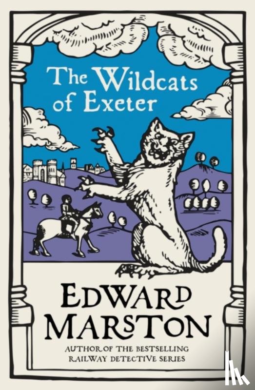 Marston, Edward - The Wildcats of Exeter