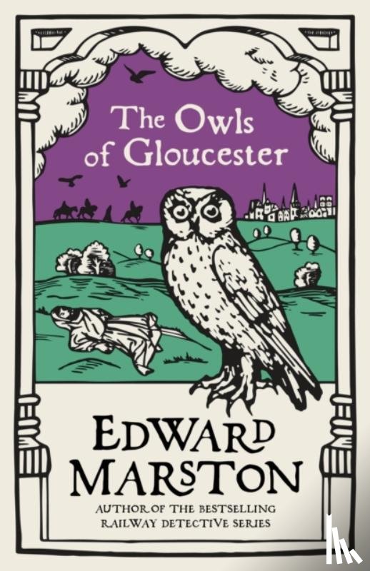 Marston, Edward - The Owls of Gloucester