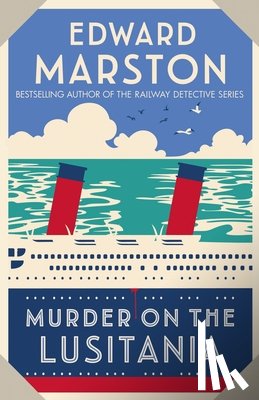 Marston, Edward - Murder on the Lusitania