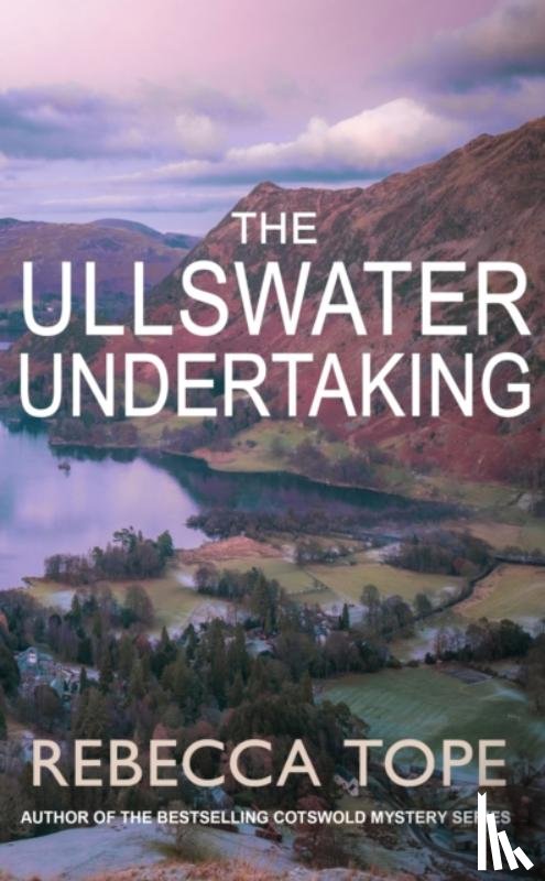 Tope, Rebecca (Author) - The Ullswater Undertaking