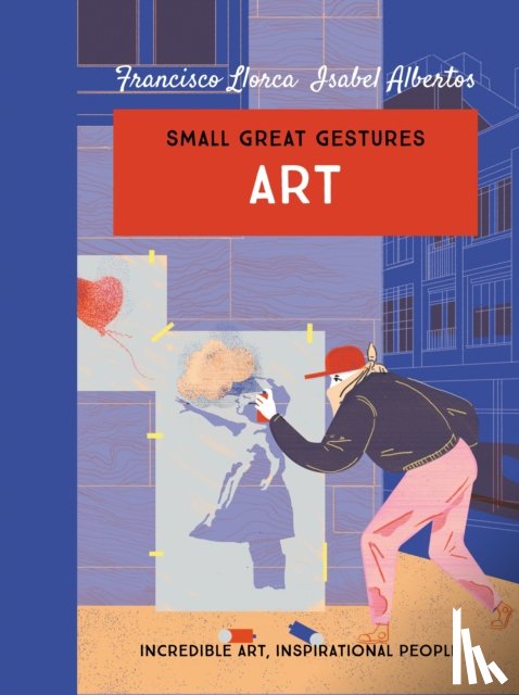 Llorca, Francisco - Art (Small Great Gestures)