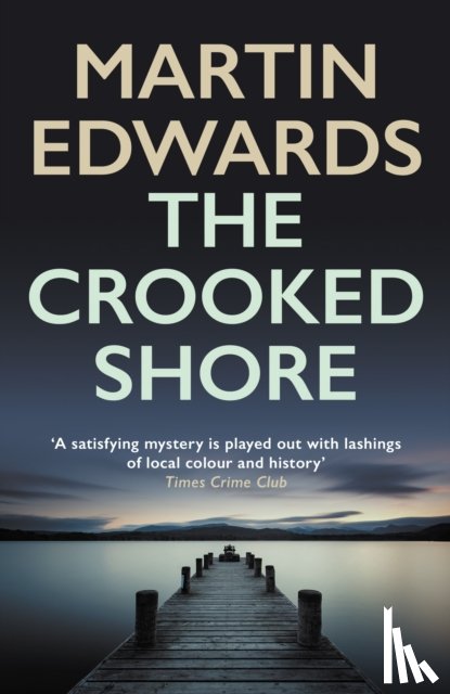 Edwards, Martin (Author) - The Crooked Shore