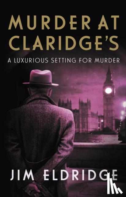 Eldridge, Jim - Murder at Claridge's