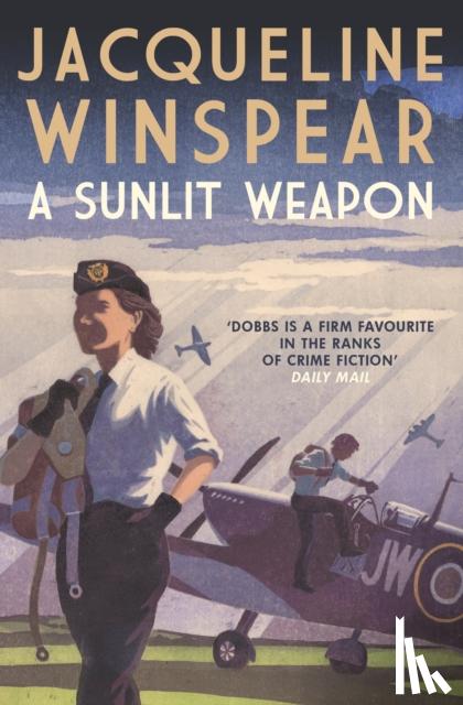 Winspear, Jacqueline (Author) - A Sunlit Weapon